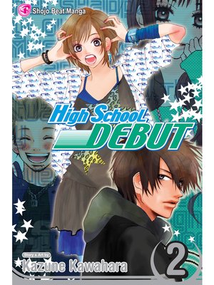 cover image of High School Debut, Volume 2